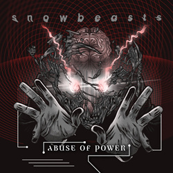 Snowbeasts - Abuse Of Power (EP) (2026)