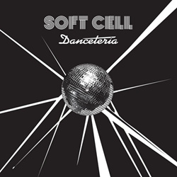 Soft Cell - Danceteria (Single) (2026)