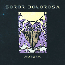 Soror Dolorosa - Aurora (2026)