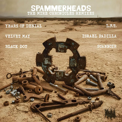 Spammerheads - The Mire Chronicles Remixes (2026)