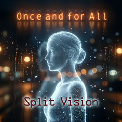 Split Vision - Once And For All (Single) (2026)