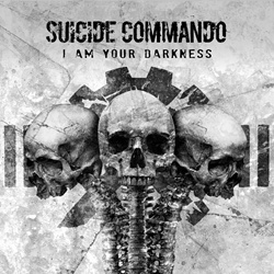 Suicide Commando feat. Assemblage 23 - I Am Your Darkness (Single) (2026)