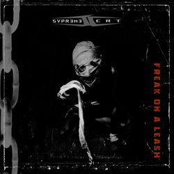 Supreme Court - Freak On A Leash (Single) (2026)