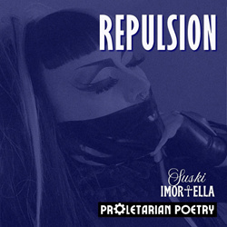 Suski Imortella feat. Proletarian Poetry - Repulsion (Single) (2026)