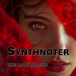 Synthnoter - The Look Tracks (EP) (2026)