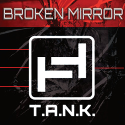 T.A.N.K - Broken Mirror (2026)