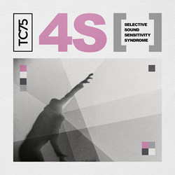 TC75 - 4S (Selective Sound Sensitivity Syndrome) (2026)