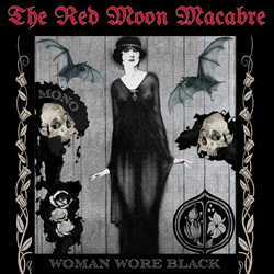 THE RED MOON MACABRE - Woman Wore Black (Mono) (2026)