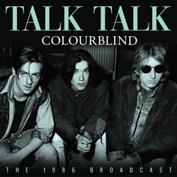 Talk Talk - Colourblind (The 1986 Broadcast) (2026)