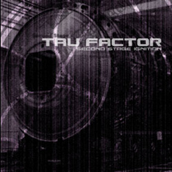 Tau Factor - Second Stage Ignition (2007)