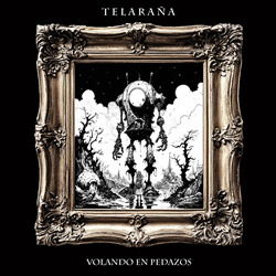 Telaraña - Volando En Pedazos (2026)