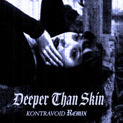 Temptrix - Deeper Than Skin (Kontravoid Remix) (2026)