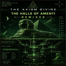 The Axiom Divide - The Halls of Amenti - Remixes (2026)