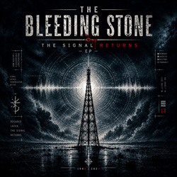 The Bleeding Stone - The Signal Returns (EP) (2026)
