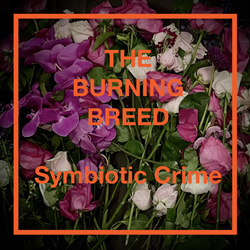 The Burning Breed - Symbiotic Crime (EP) (2026)