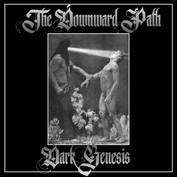 The Downward Path - Dark Genesis (Reissue) (2026)