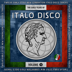 VA - The Early Years of Italo Disco, Vol. 9 (2026)