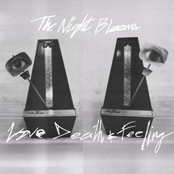 The Night Blooms - Love Death & Feeling (EP) (2026)