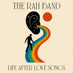 The RAH Band - Life After Love Songs (2026)