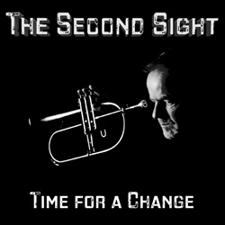 The Second Sight - Time For A Change (2026)