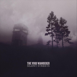 The Void Wanderer - Silent Streets (2026)