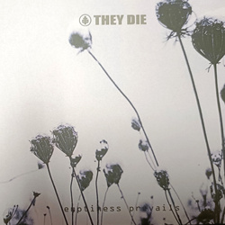 They Die - Emptiness Prevails (Deluxe Edition) (2026)