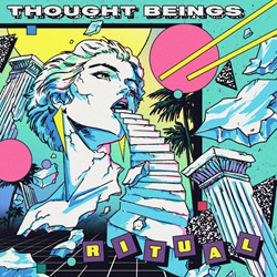 Thought Beings - Ritual (2026)