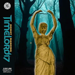 Timelord17 - Ghost Dancing (2026)