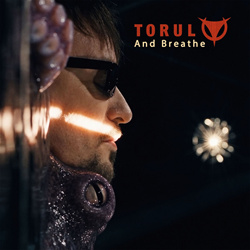 Torul - And Breathe (Single) (2026)