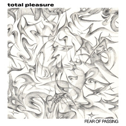 Total Pleasure - Fear of Passing (2026)