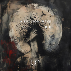Unify Separate - A Million Ways to Die (Single) (2026)