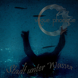 Vague Phonique - Stadt unter Wasser (Single) (2026)