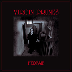 Virgin Prunes - Hérésie (Remastered) (2026)