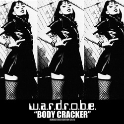 W.A.R.D.R.O.B.E. - Body Cracker (Rremastered 2026) (2026)