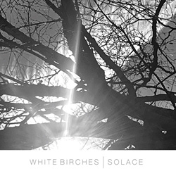 White Birches - Solace (Single) (2026)