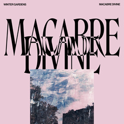 Winter Gardens - Macarbe Divine (EP) (2026)