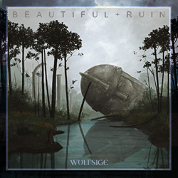 Wulfsige - Beautiful Ruin (2026)