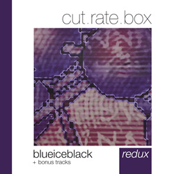 cut.rate.box - Blueiceblack - Redux (Bonus Tracks) (2026)