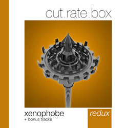 cut.rate.box - Xenophobe - Redux (Bonus Tracks) (2026)