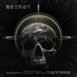 ee:man - Evolving Dome of Madness (EP) (2026)