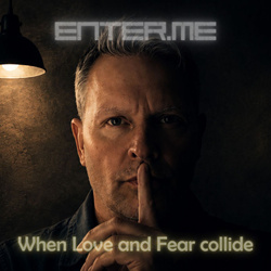 enter.me - When Love and Fear Collide (Single) (2026)