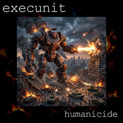 execunit - Humanicide (Single) (2026)