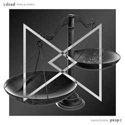 j:dead - Who Knows (Single) (2026)